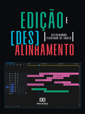 cover image of Edição e [des]alinhamento